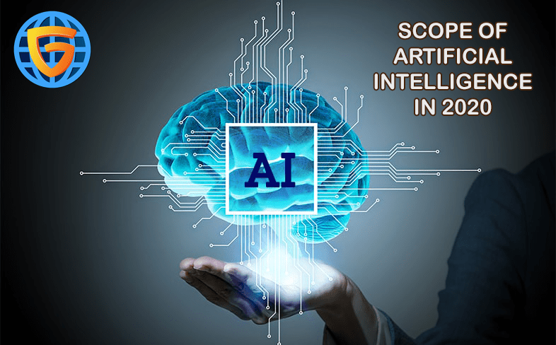 Scope of Artificial Intelligence in 2020